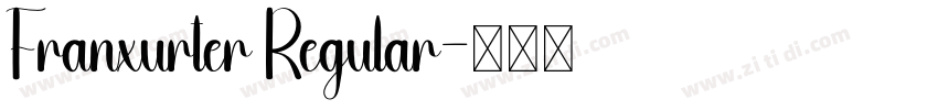 Franxurter Regular字体转换